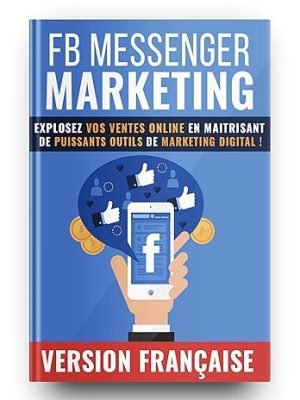 Facebook Messenger Marketing: Special Report